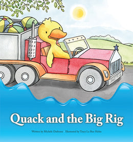 Quack and the Big Rig