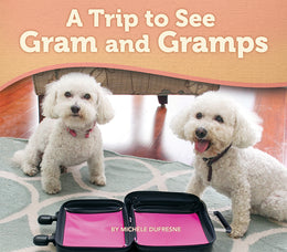 A Trip to See Gram and Gramps