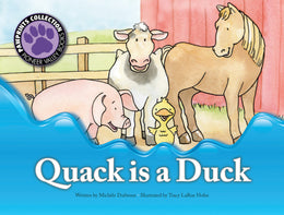 Quack is a Duck