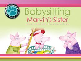 Babysitting Marvin's Sister