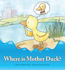 Where Is Mother Duck?