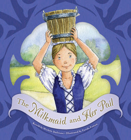 The Milkmaid and Her Pail